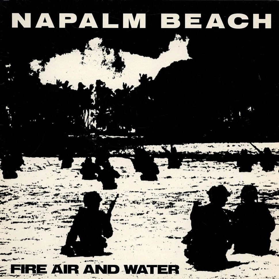 Napalm Beach - Fire Air And Water