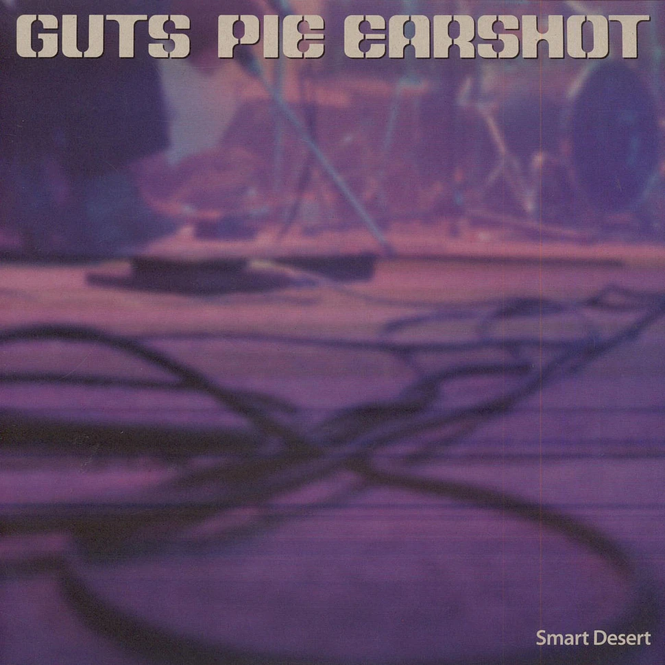 Guts Pie Earshot - Smart Desert
