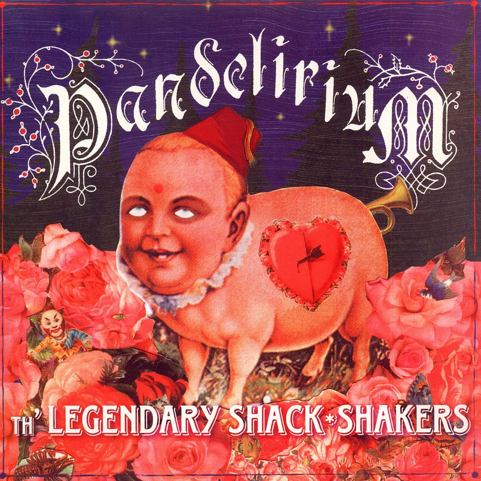 Legendary Shack Shakers - Pandelirium