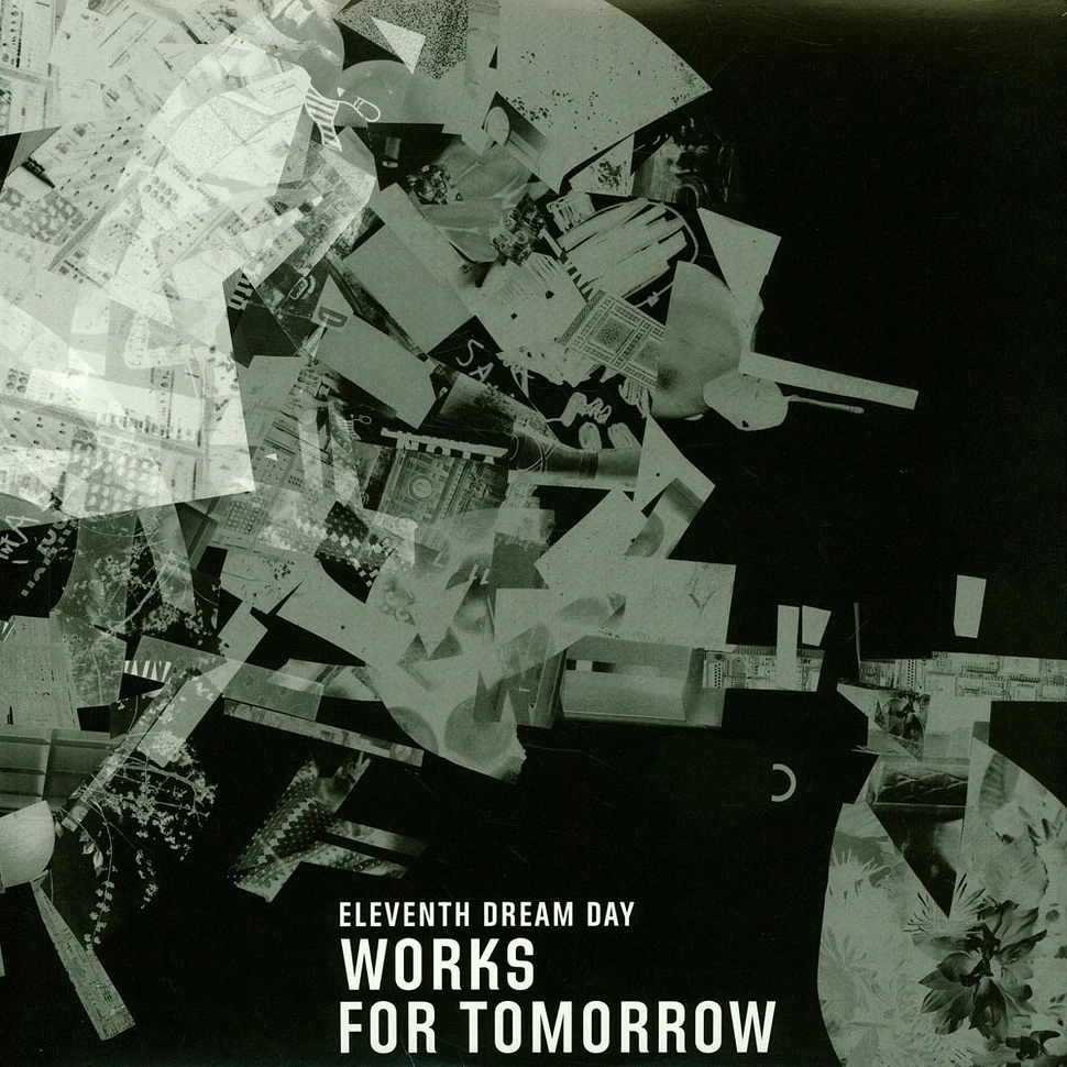 Eleventh Dream Day - Works For Tomorrow