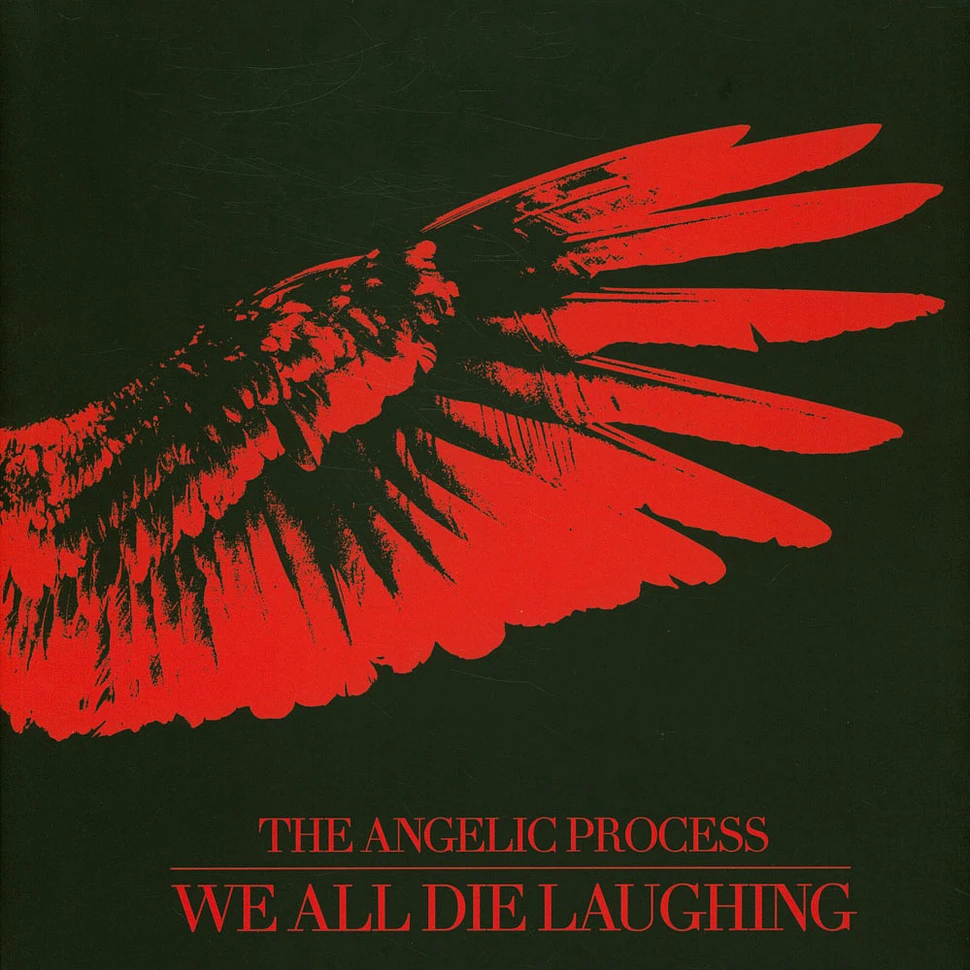 The Angelic Process - We All Die Laughing