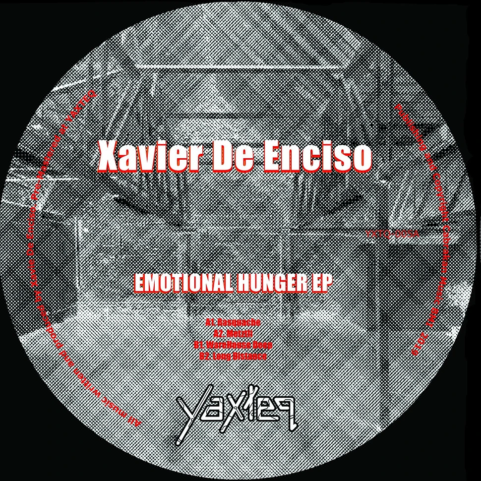 Xavier De Enciso - Emotional Hunger EP