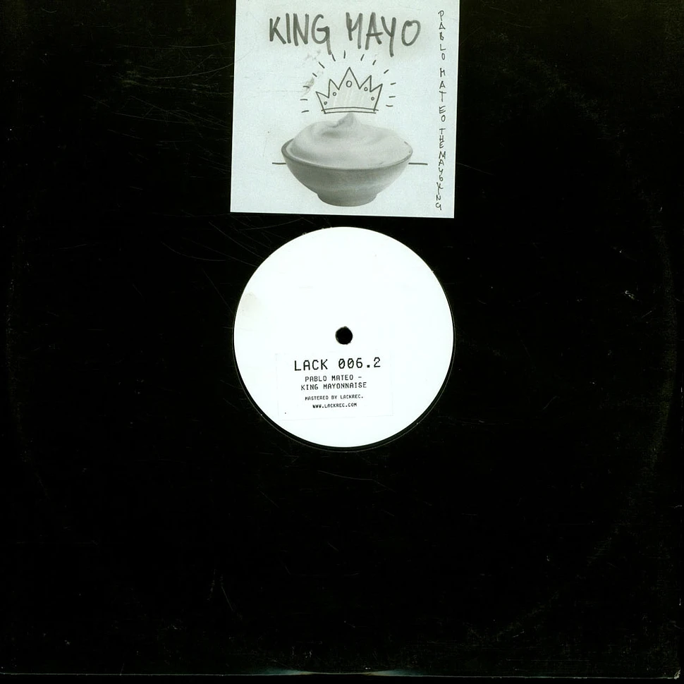 Pablo Mateo - King Mayonnaise