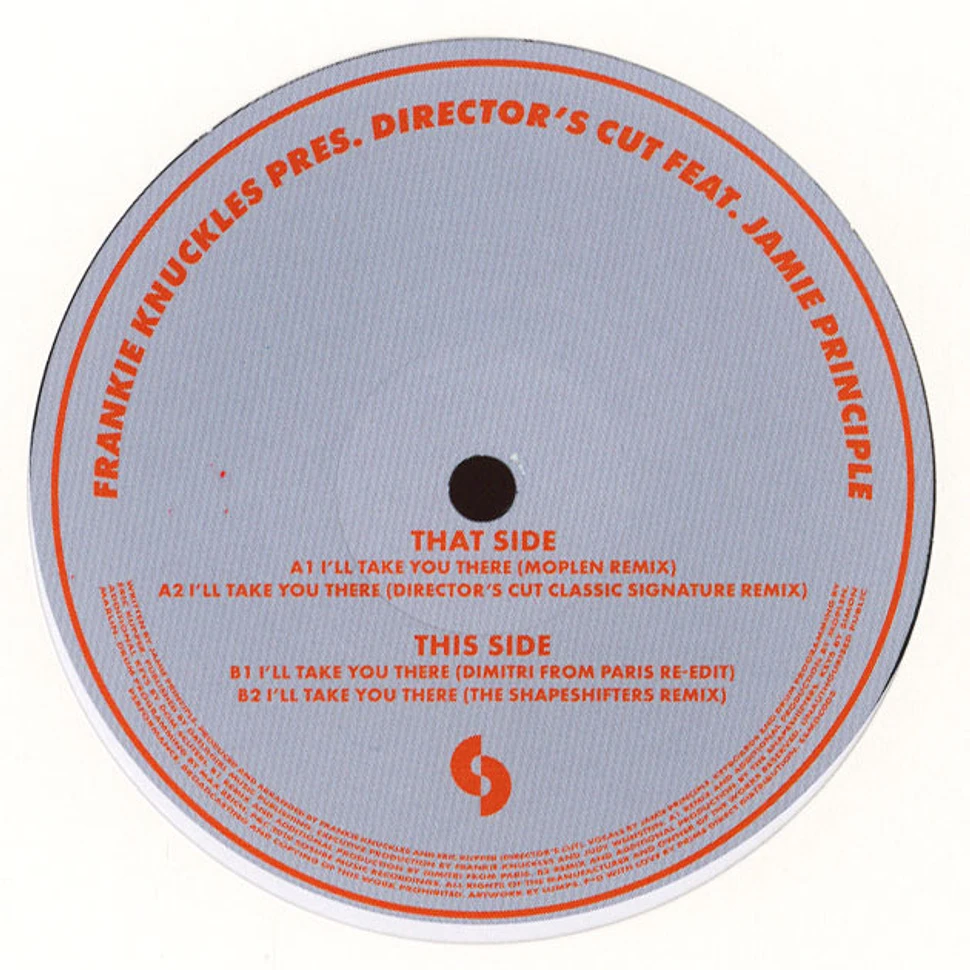 Frankie Knuckles Presents Directors Cut - I'll Take You There Feat. Jamie Principle
