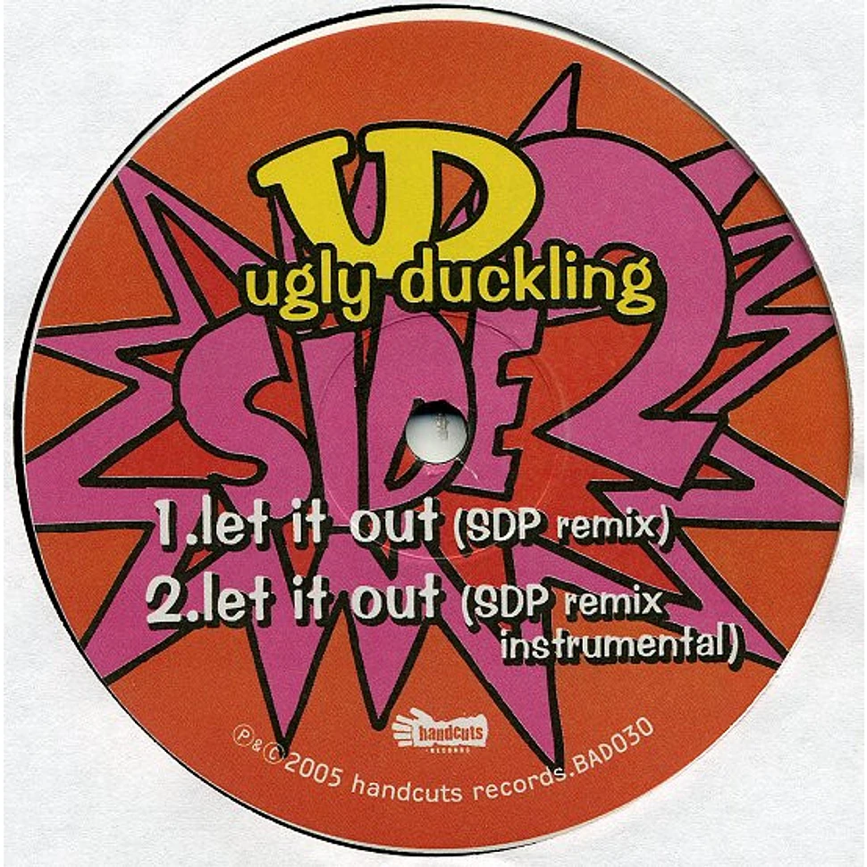 Ugly Duckling - Smack / Let It Out (SDP Remix)