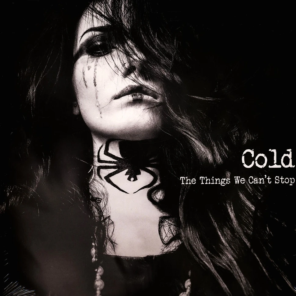 Cold - The Things We Can't Stop