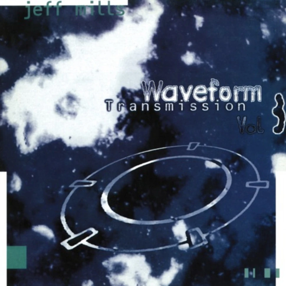 Jeff Mills - Waveform Transmission Vol. 3