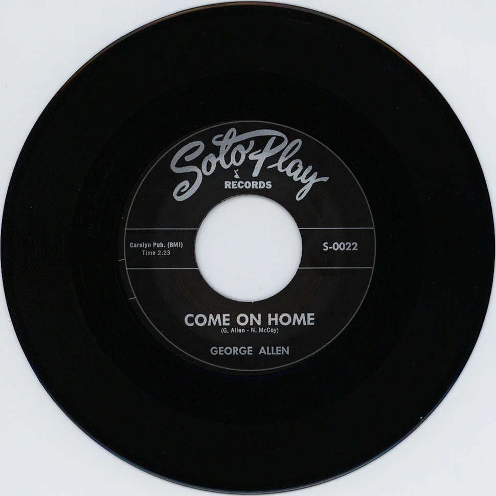 George Allen - Come On Home / Sometimes You Win When You Lose
