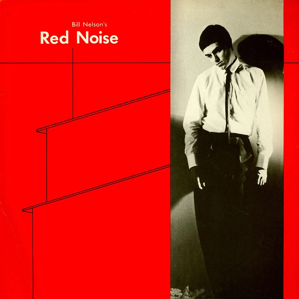 Red Noise - Bill Nelson's Red Noise