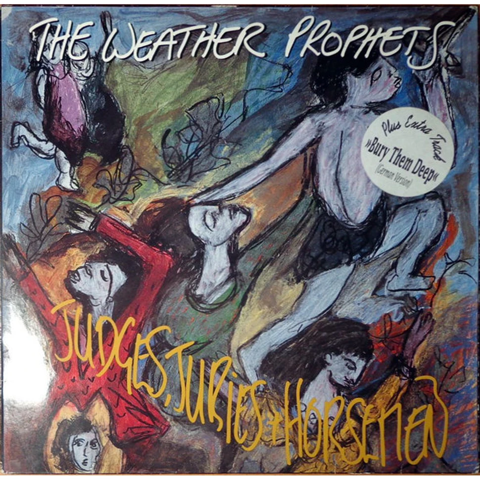 The Weather Prophets Judges, Juries  Horsemen Vinyl LP+7