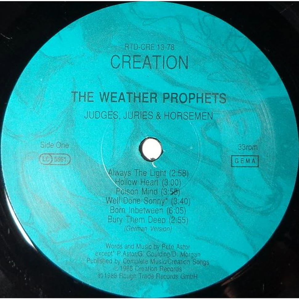 The Weather Prophets - Judges, Juries & Horsemen