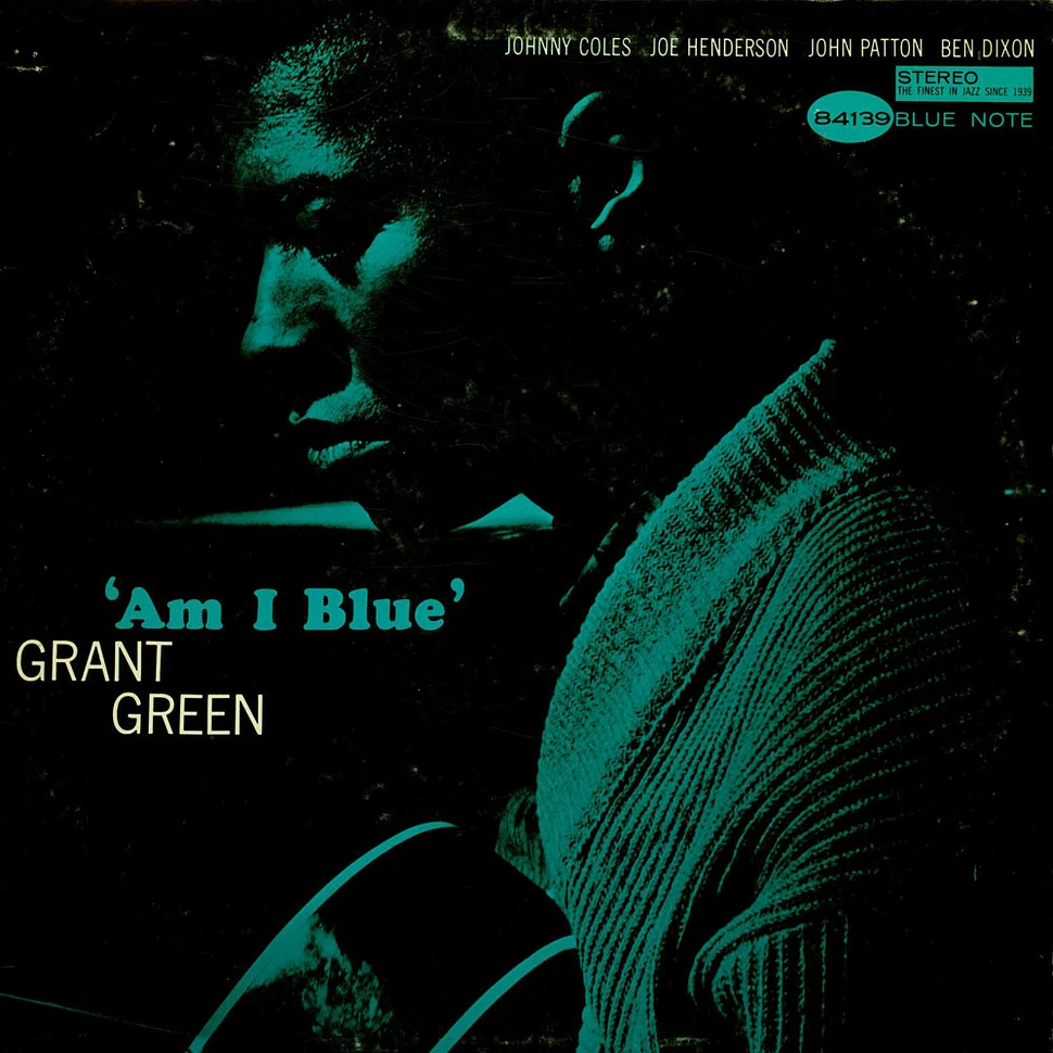 Grant Green - Am I Blue