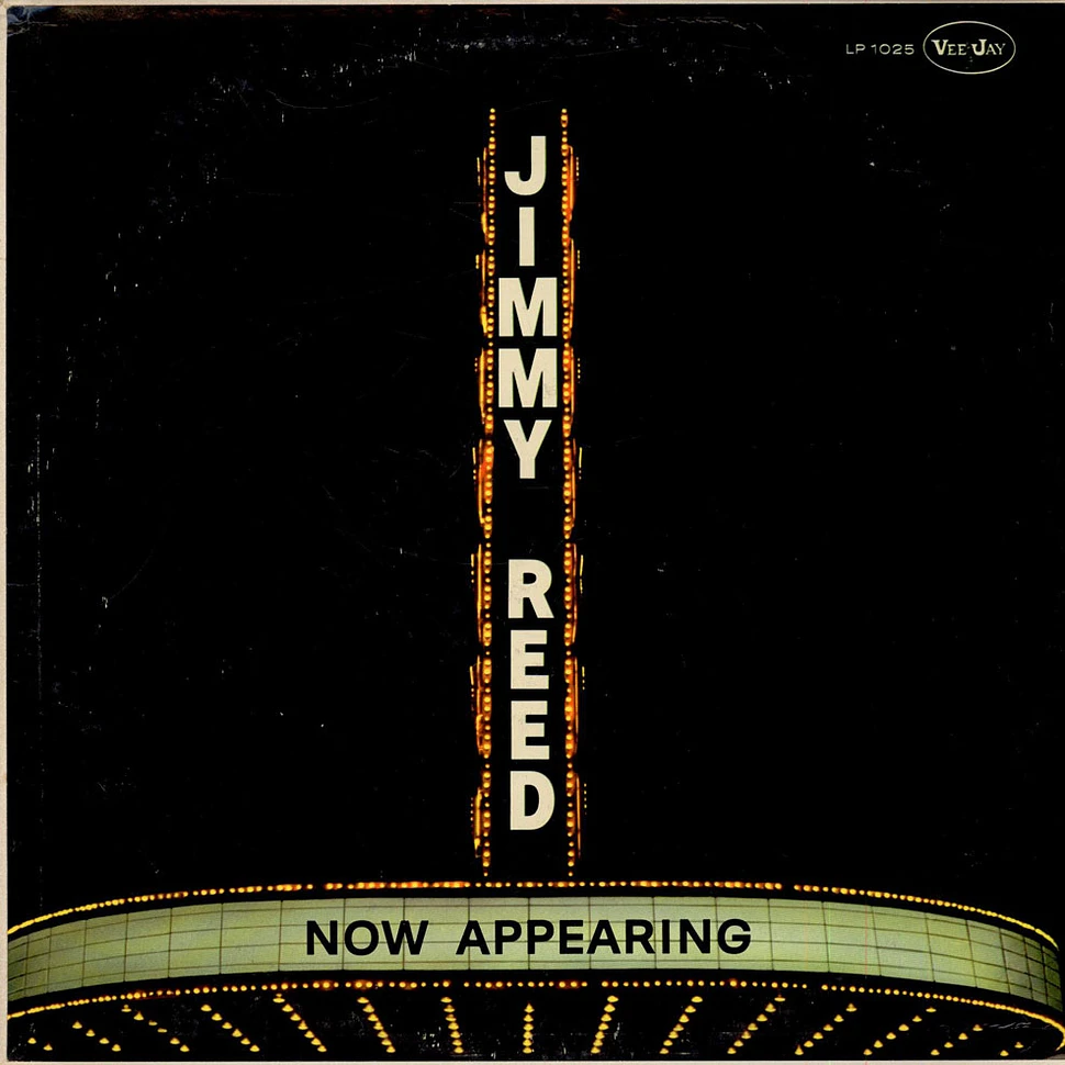 Jimmy Reed - Now Appearing