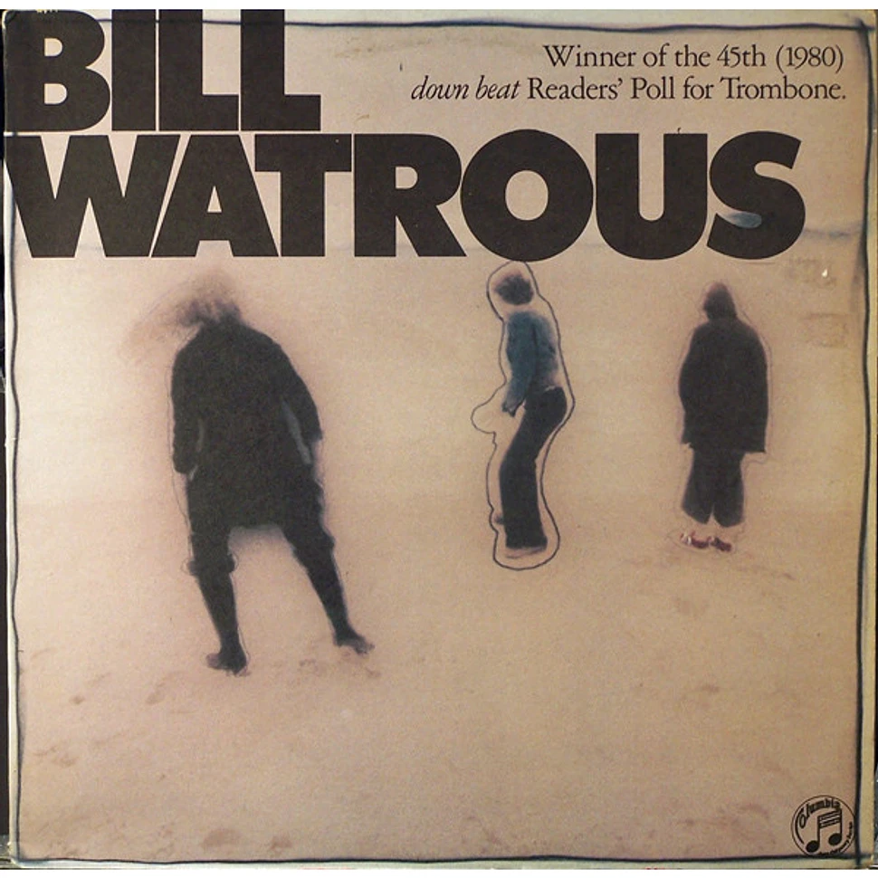 Bill Watrous - Bill Watrous