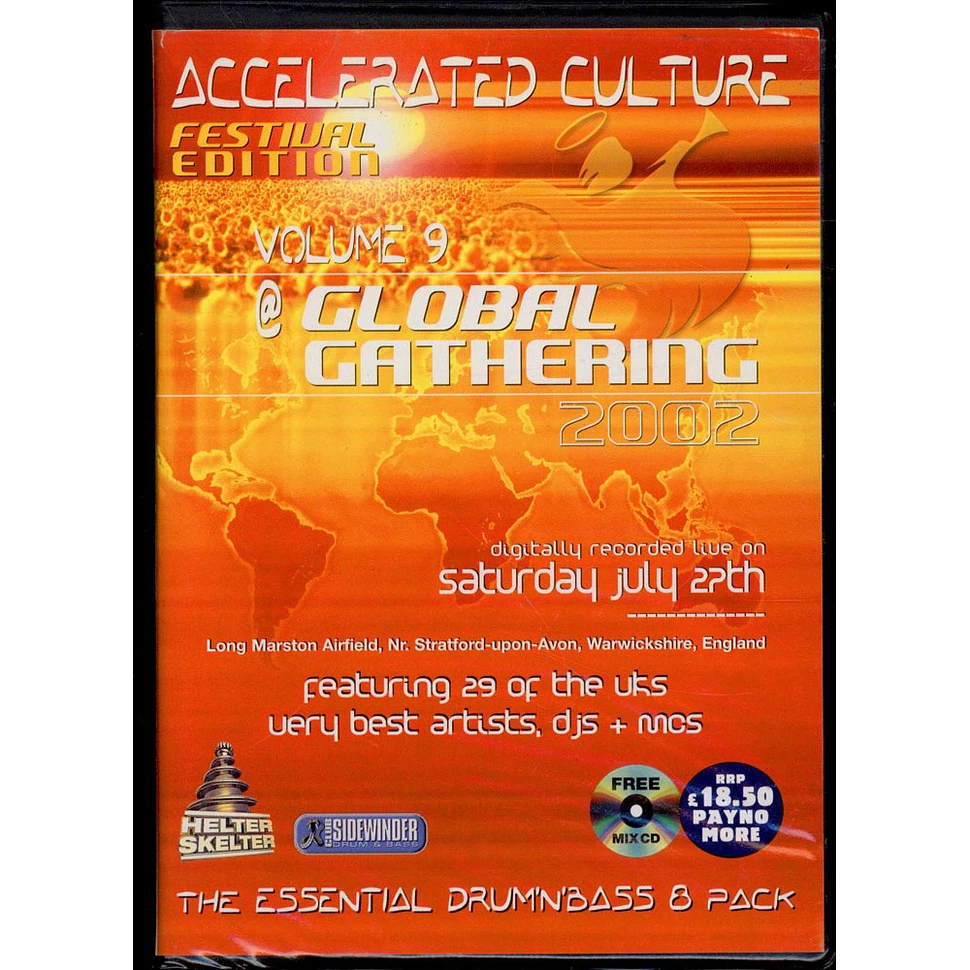 V.A. - Accelerated Culture 9 - Global Gathering 2002