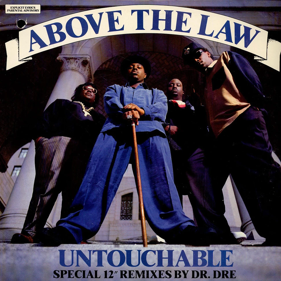 Above The Law - Untouchable