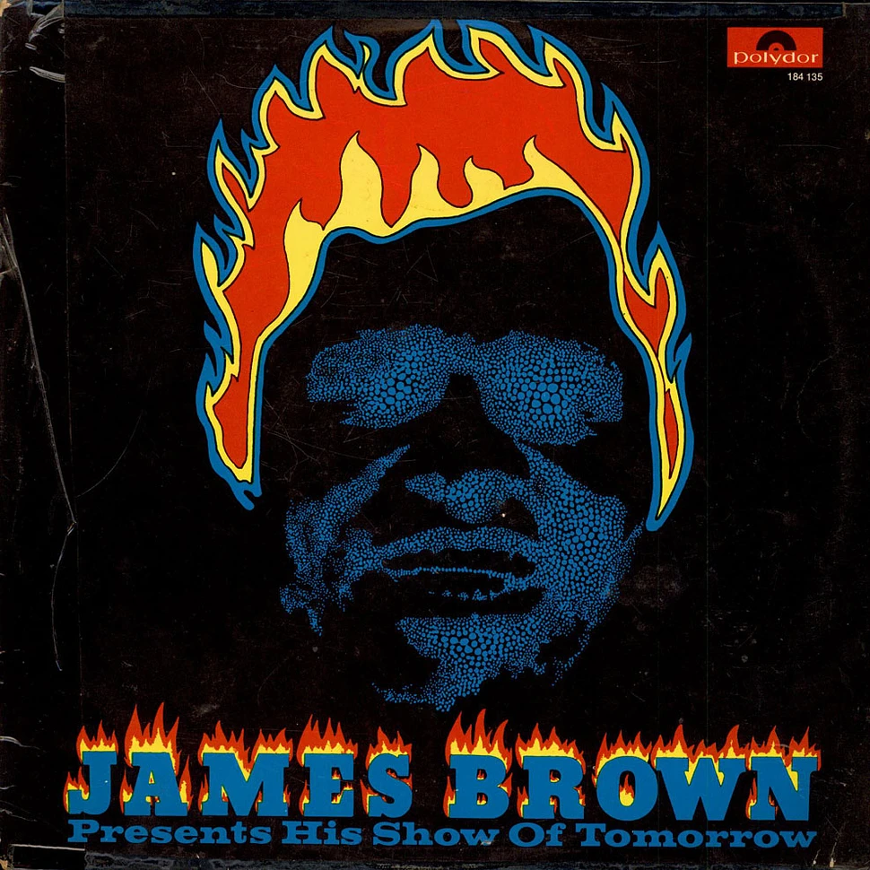 James Brown - Presents His Show Of Tomorrow