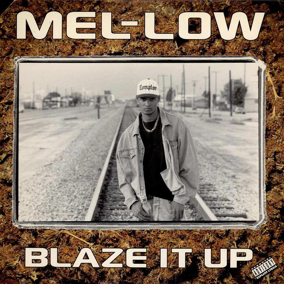 Mel-Low - Blaze It Up