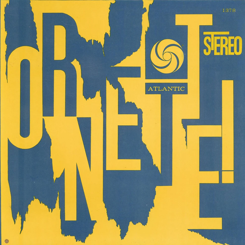 The Ornette Coleman Quartet - Ornette!