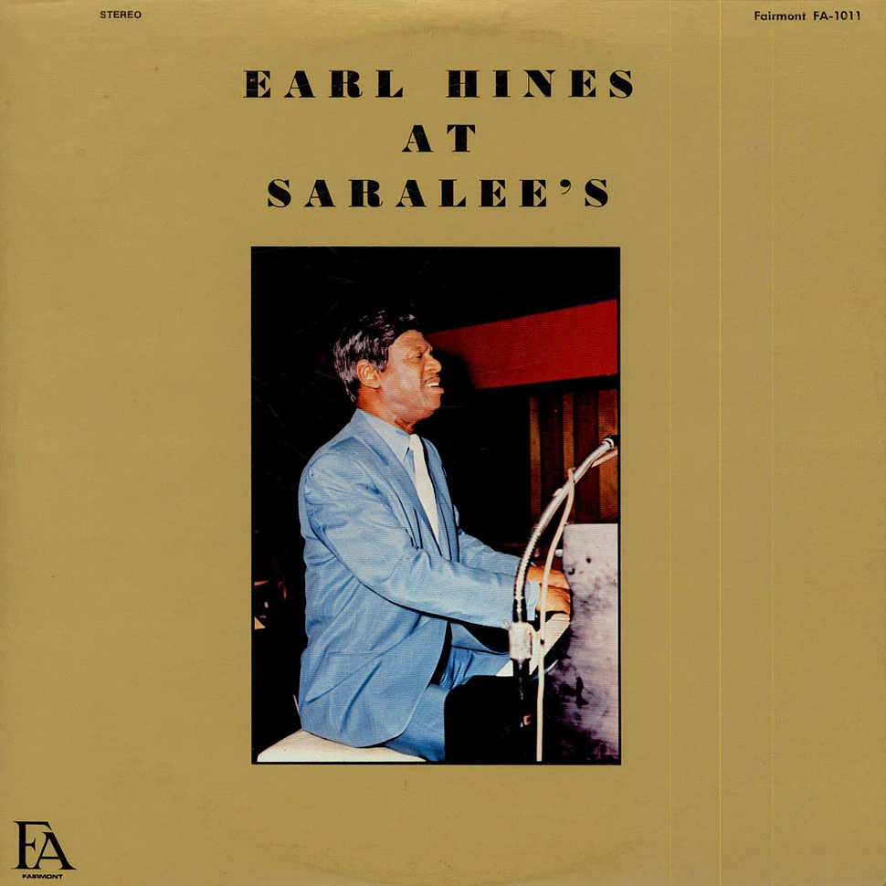 Earl Hines - Earl Hines At Saralee's