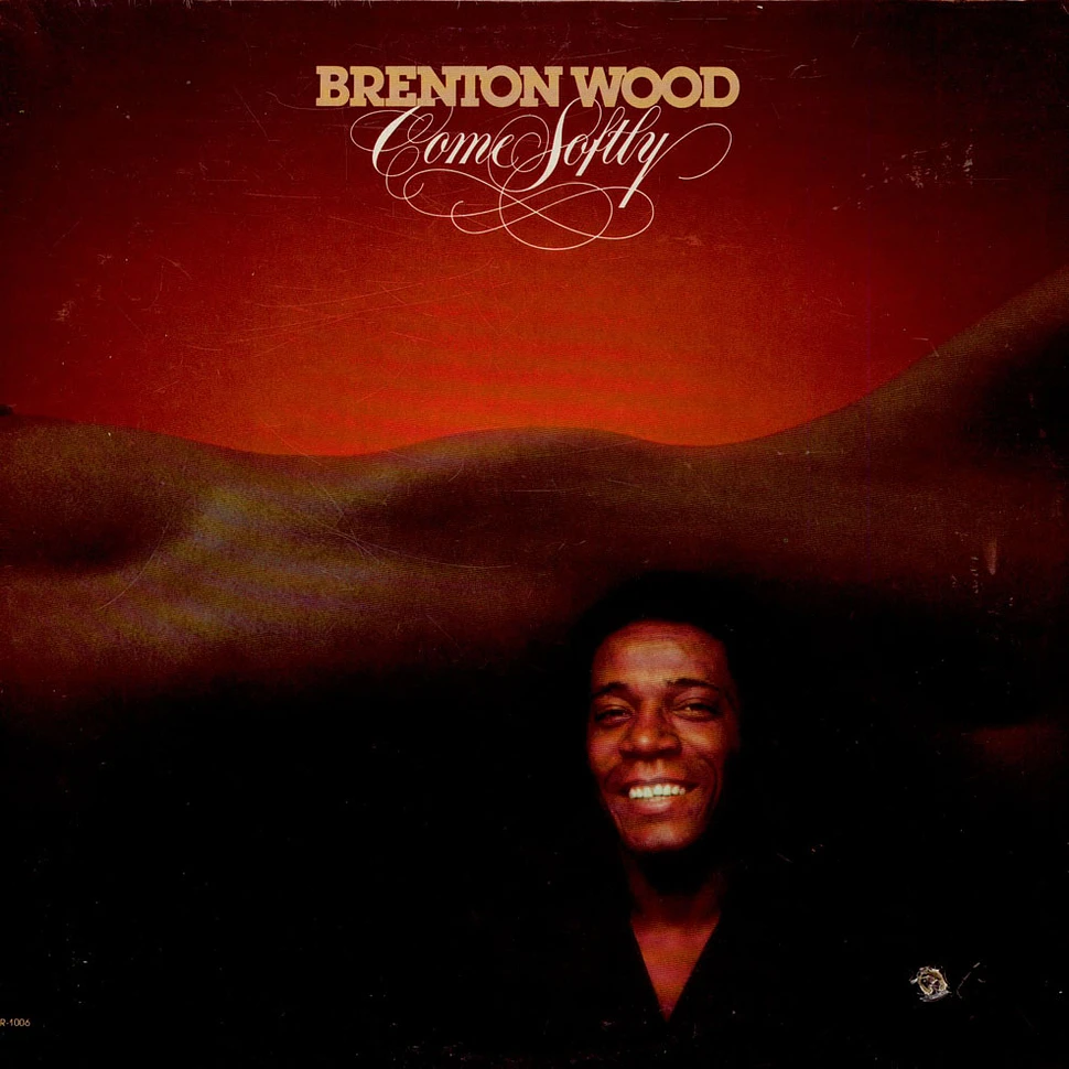 Brenton Wood - Come Softly