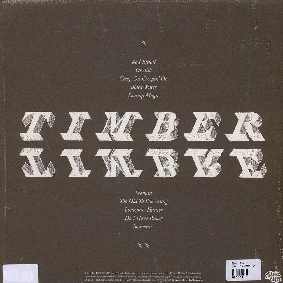Timber Timbre - Creep On Creepin' On