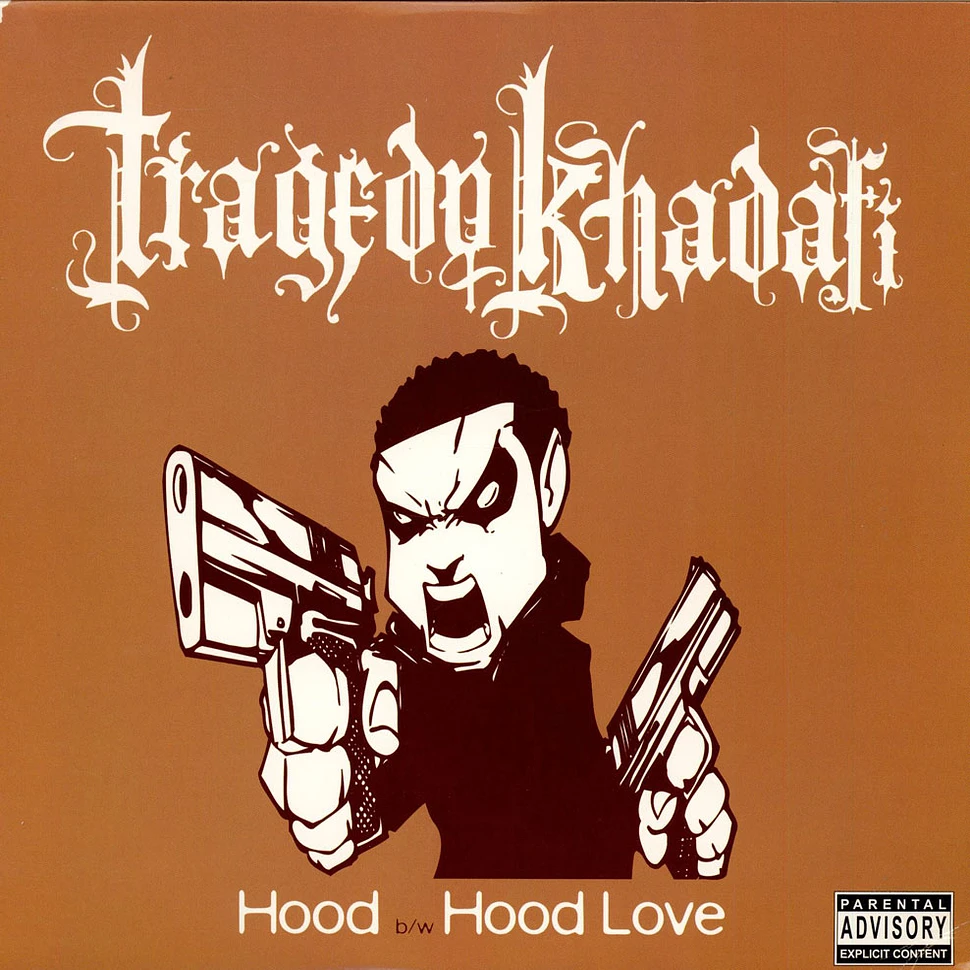 Tragedy Khadafi - Hood / Hood Love