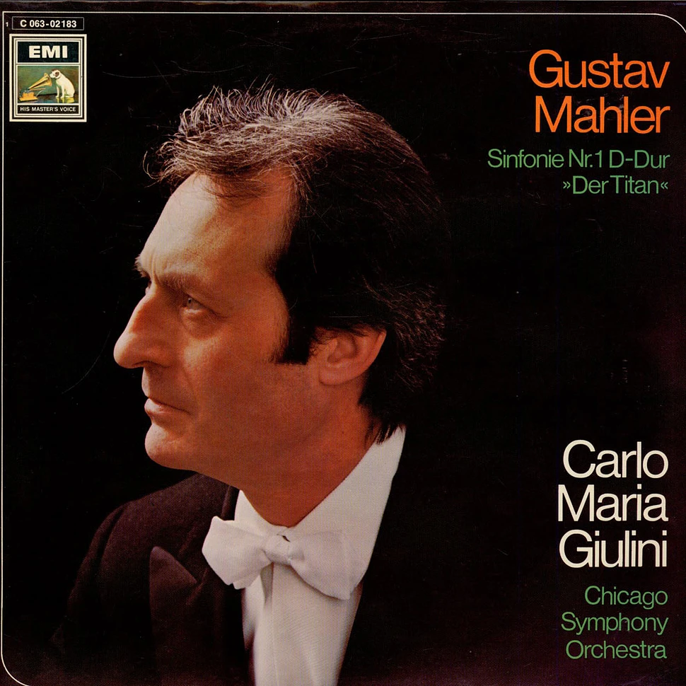 Gustav Mahler – Carlo Maria Giulini, The Chicago Symphony Orchestra - Sinfonie Nr. 1 D-Dur »Der Titan«
