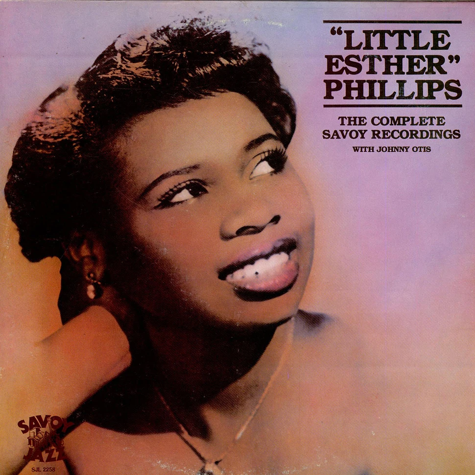 Esther Phillips - The Complete Savoy Recordings With Johnny Otis