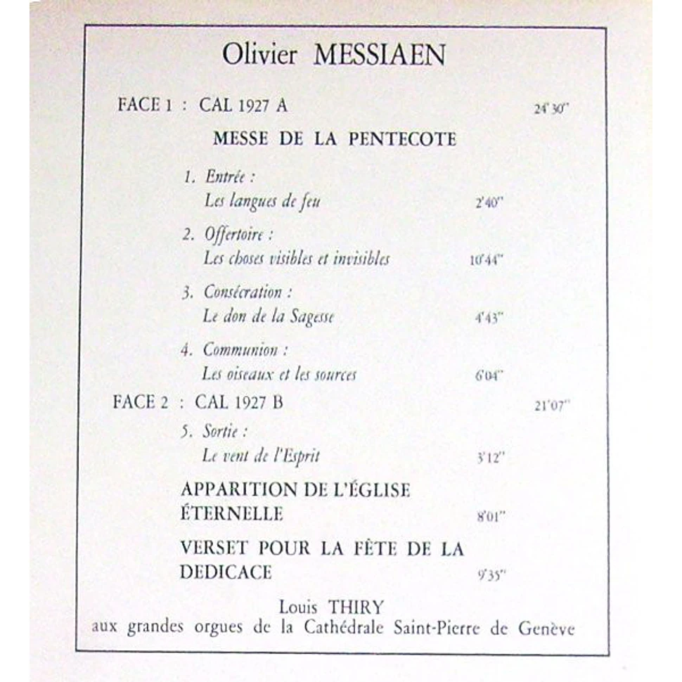 Olivier Messiaen, Louis Thiry - Messe De La Pentecôte / Apparition De L'Eglise Éternelle / Verset Pour La Fête De La Dédicace