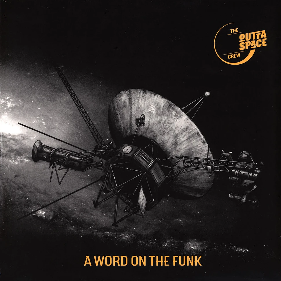 The Outta Space Crew - A Word On The Funk