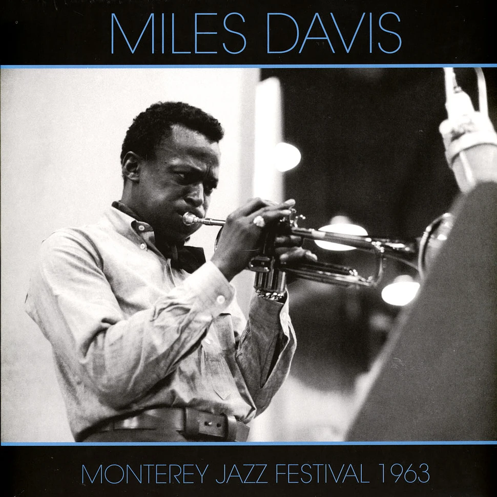 Miles Davis - Monterey Jazz Festival 1963