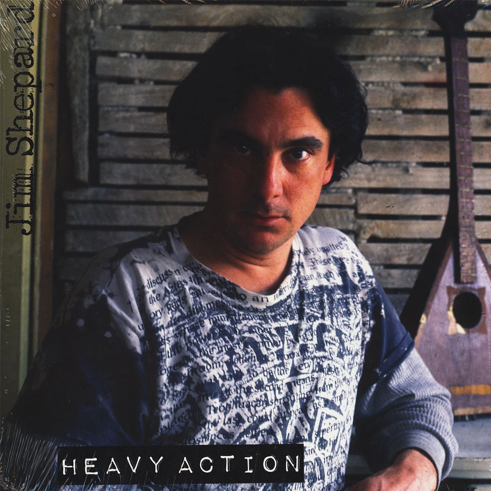 Jim Shepard - Heavy Action