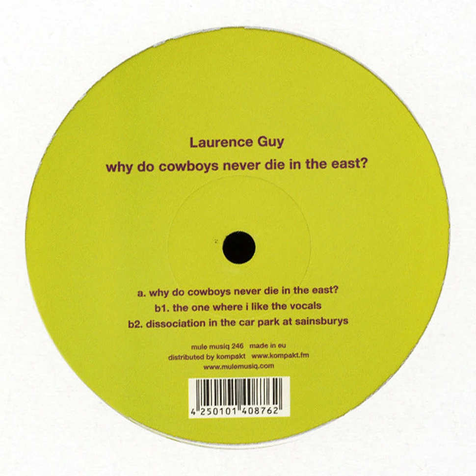 Laurence Guy - Why Do Cowboys Never Die In The East?