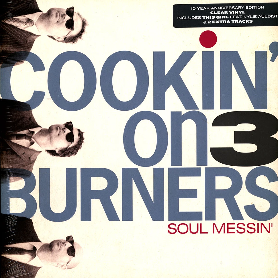 Cookin' On 3 Burners - Soul Messin' 10th Anniversary Clear Vinyl Edition