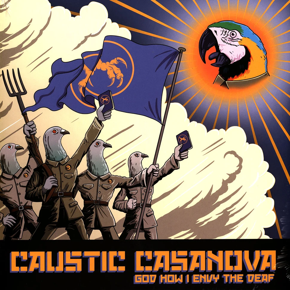 Caustic Casanova - God How I Envy The Deaf