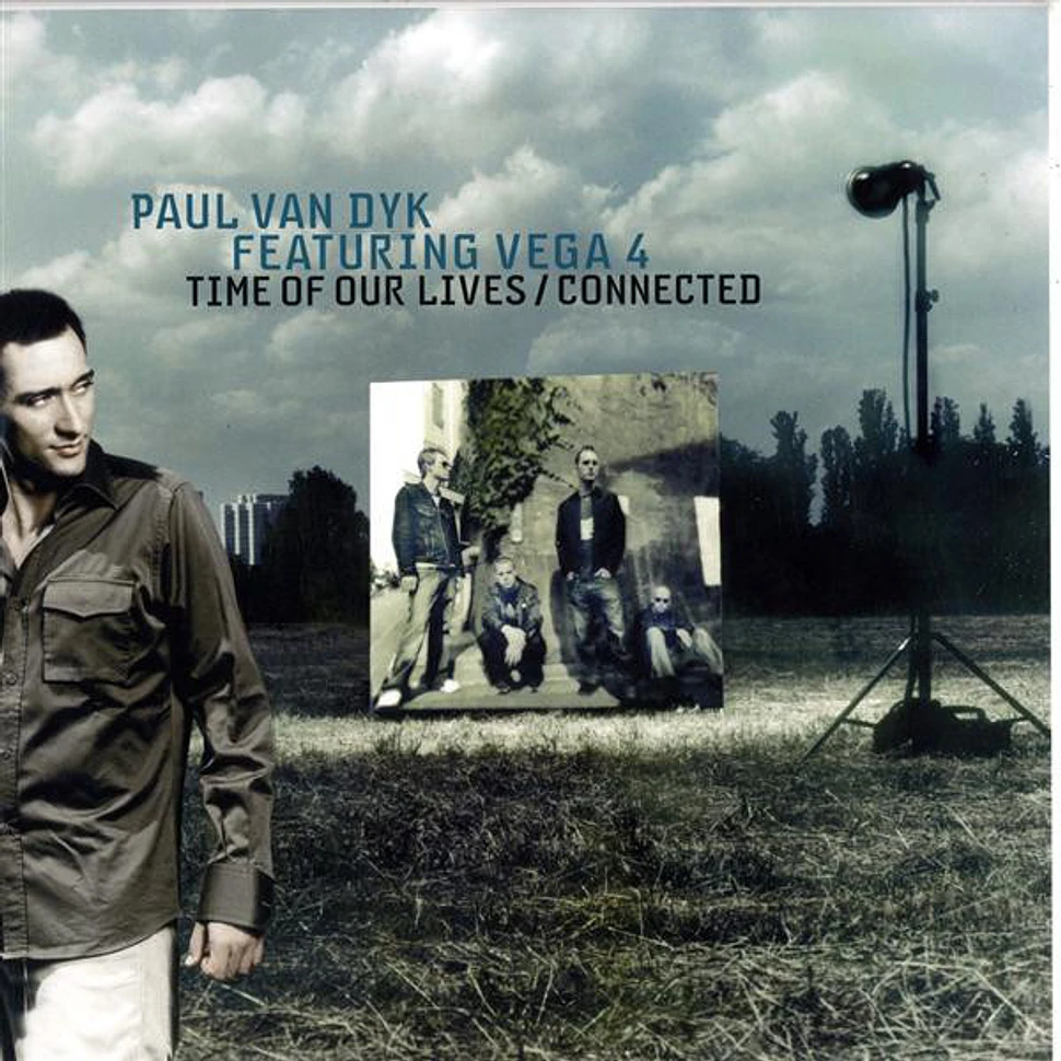 Paul van Dyk Featuring Vega 4 - Time Of Our Lives / Connected