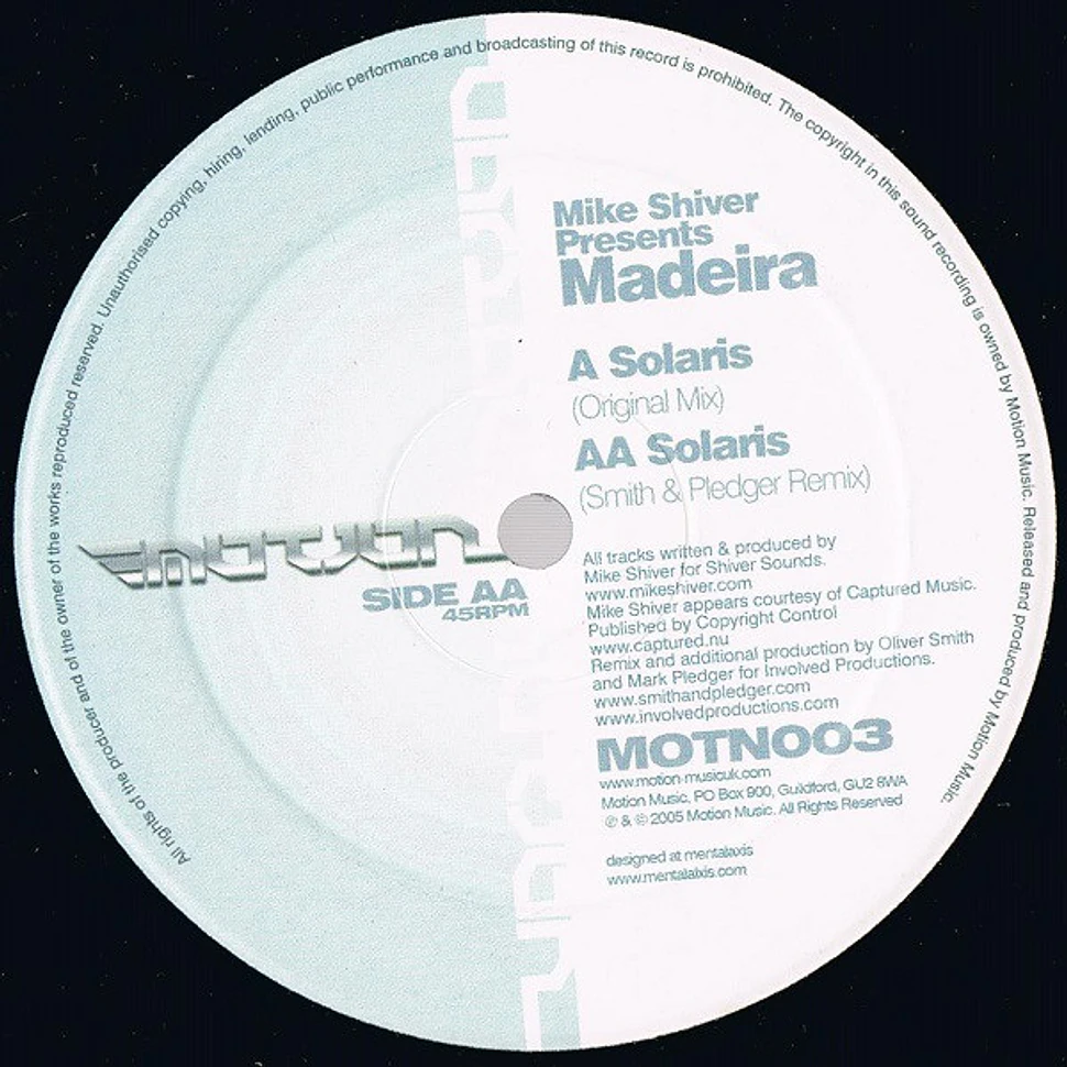 Mike Shiver Presents Madeira - Solaris