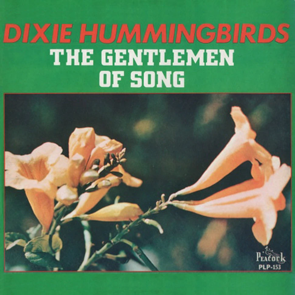The Dixie Hummingbirds - The Gentlemen Of Song