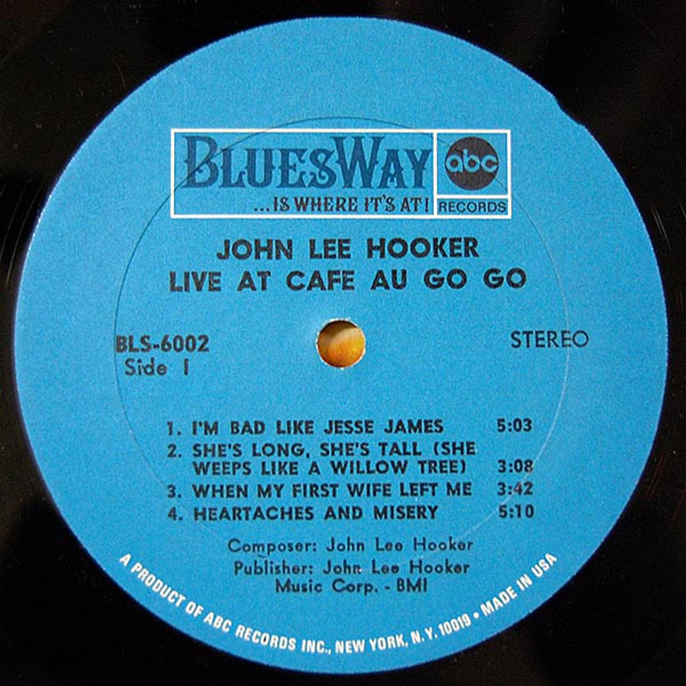 John Lee Hooker - Live At Cafe Au-Go-Go