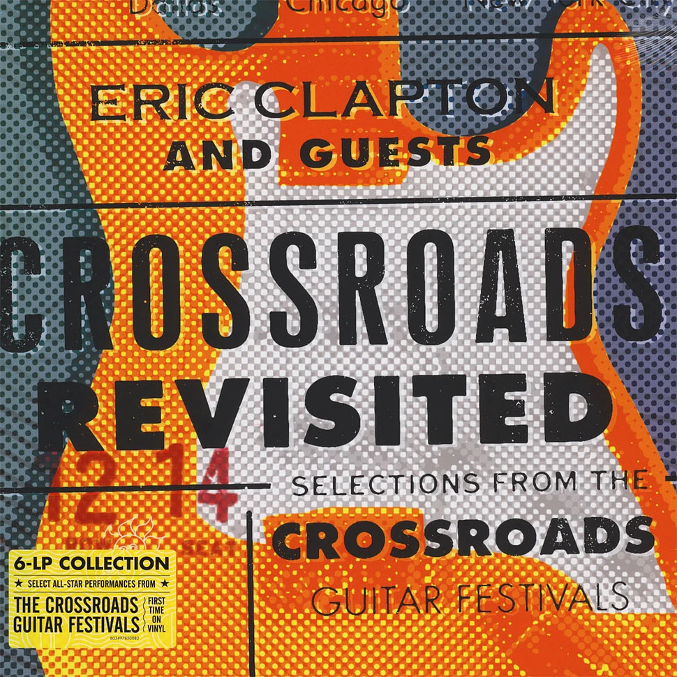 Eric Clapton - Crossroads Revisited: Selections From The Crossroads