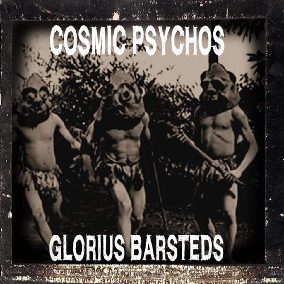 Cosmic Psychos - Glorius Barsteds Colored Vinyl Edition