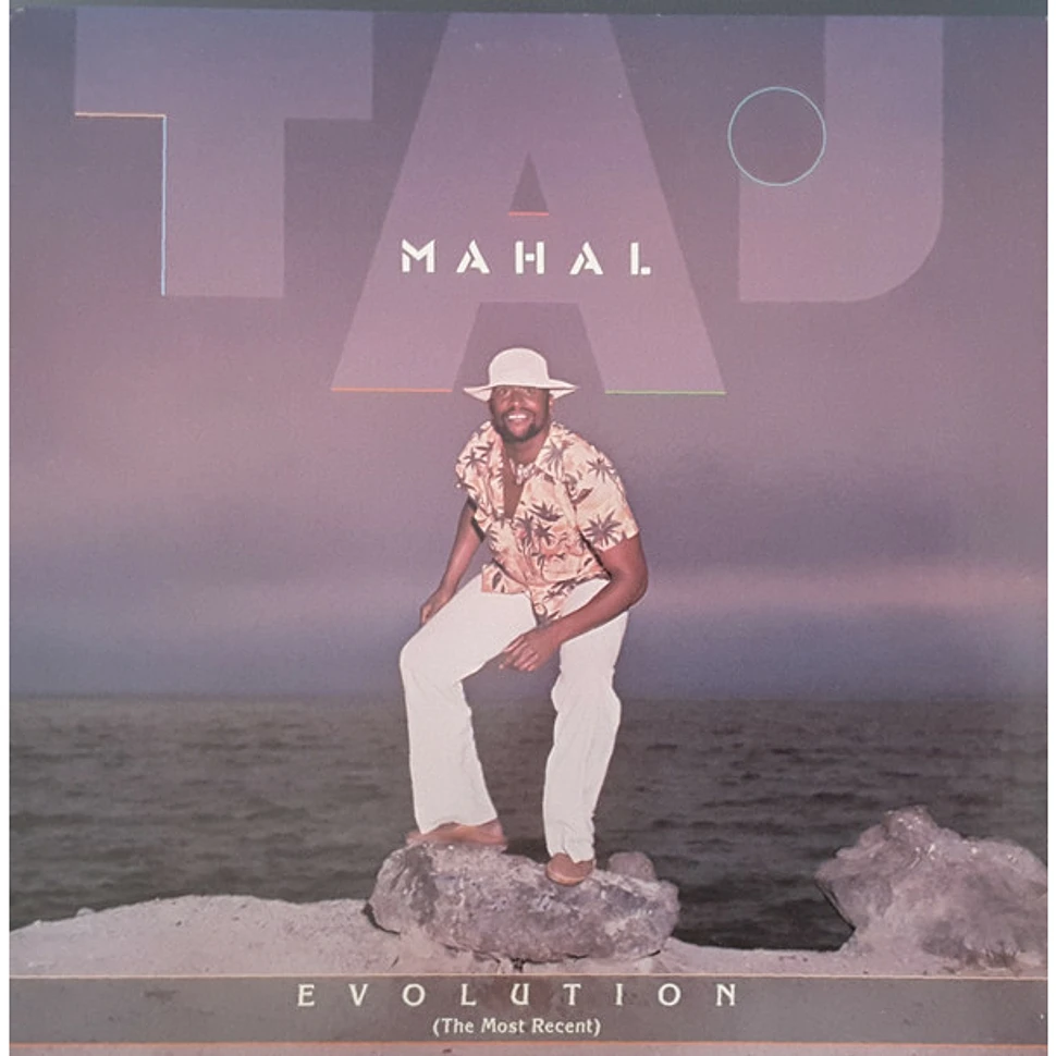 Taj Mahal - Evolution (The Most Recent)