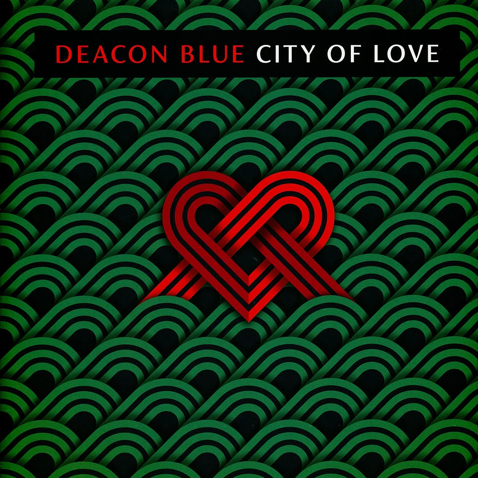 Deacon Blue - City Of Love