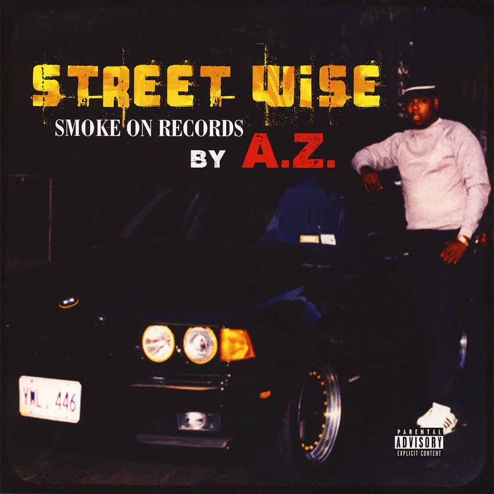 A.Z. Of Mobstyle - Street Wize