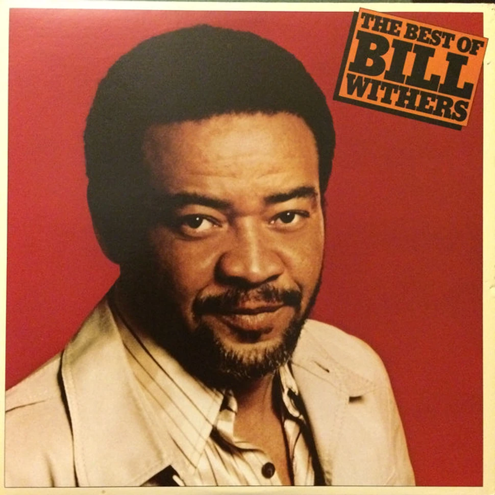 Bill Withers - The Best Of Bill Withers