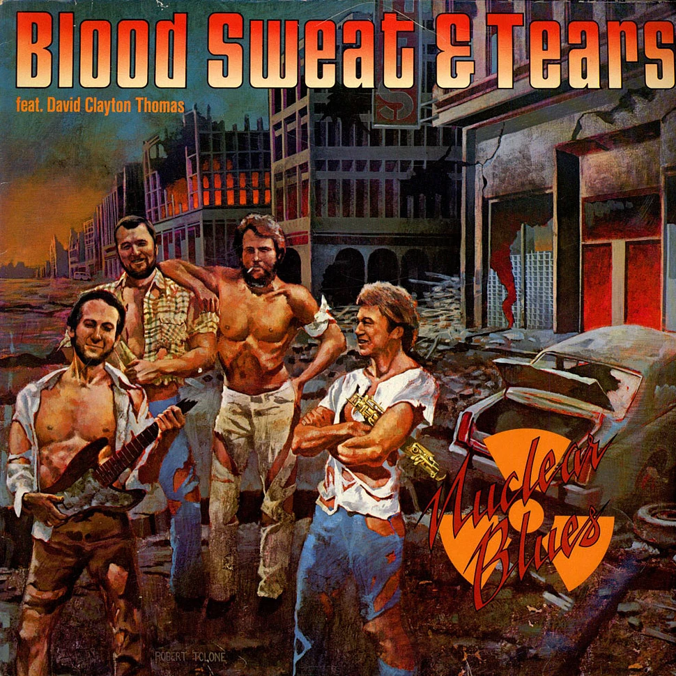 Blood, Sweat And Tears feat. David Clayton-Thomas - Nuclear Blues