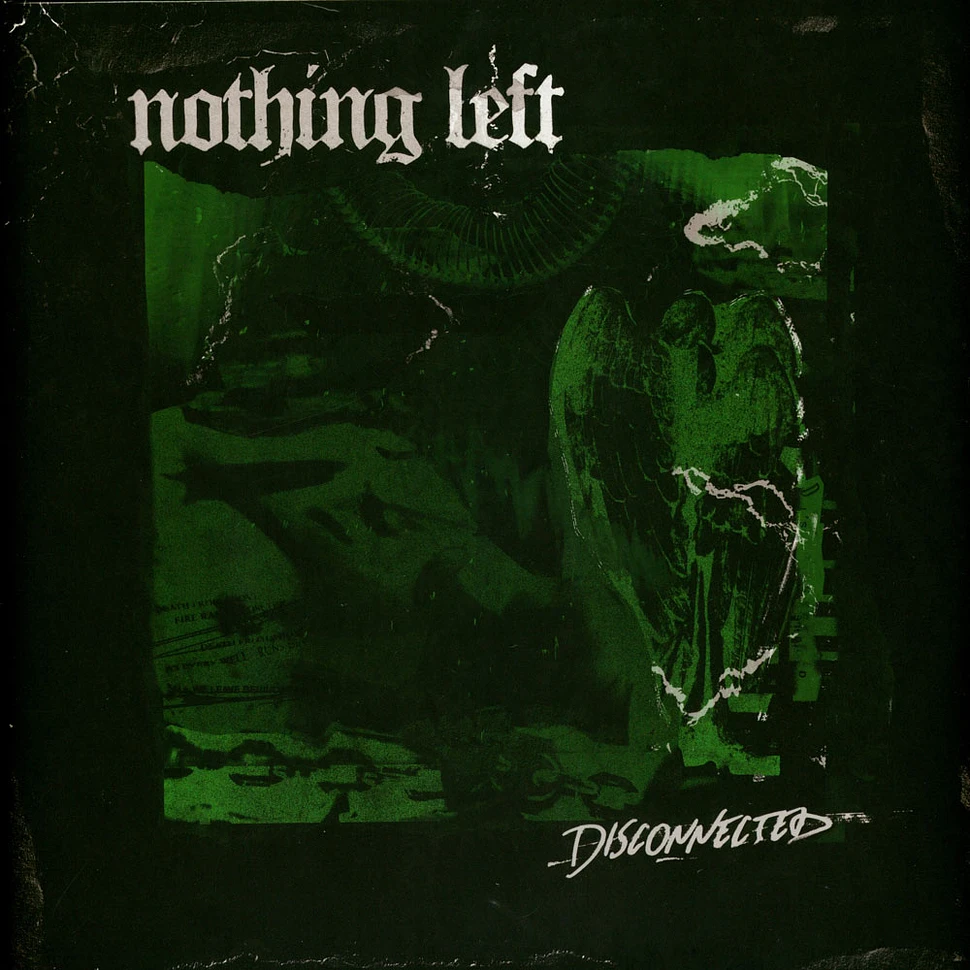 Nothing Left - Disconnected