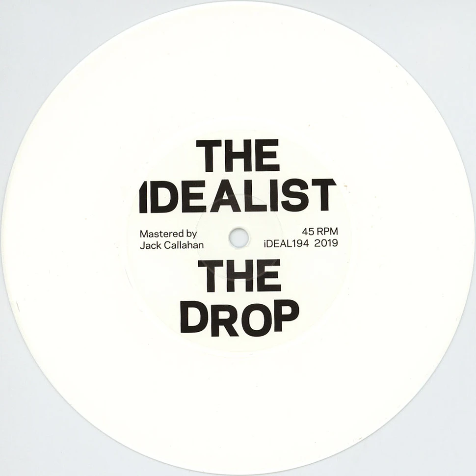 The Idealist - Deep Shit / The Drop
