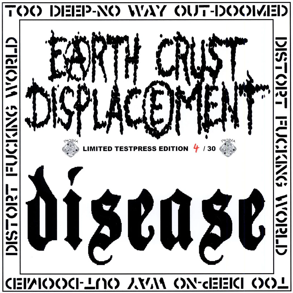 Earth Crust Displacement / Disease - Distort Fucking World